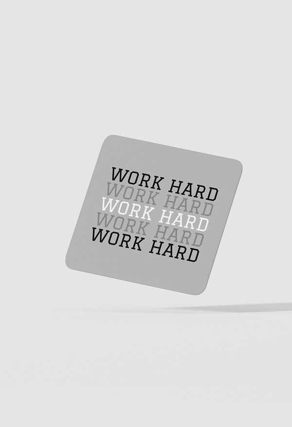 Work Hard Coaster